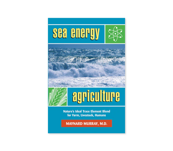 Book - Sea Energy Agriculture – Sea-90 Ocean Minerals