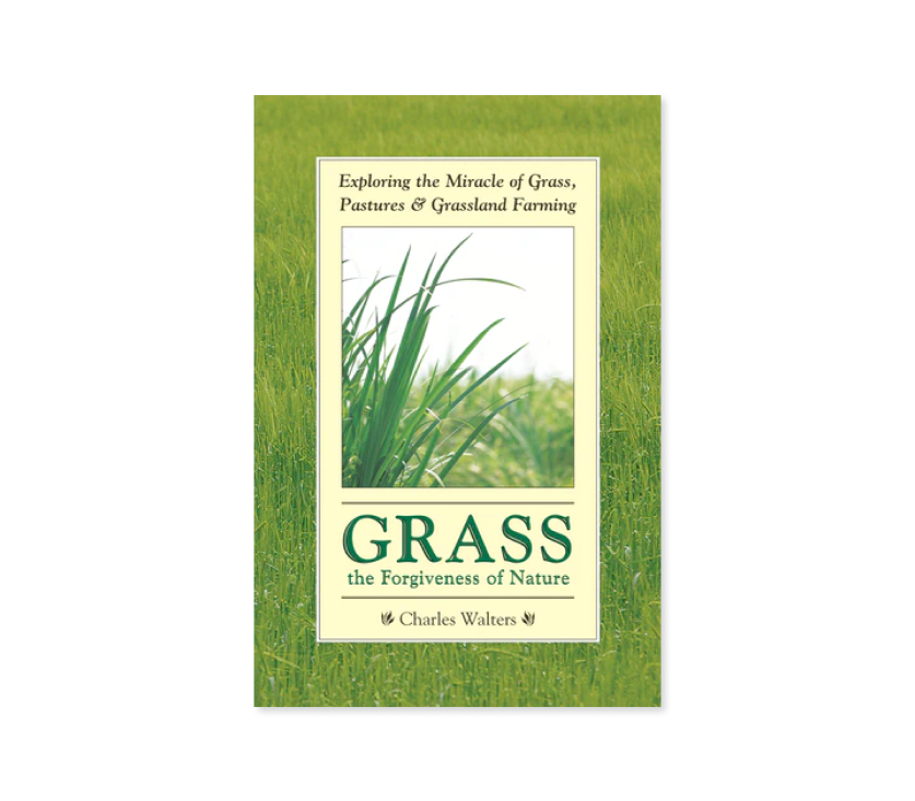 Book - Grass the Forgiveness of Nature